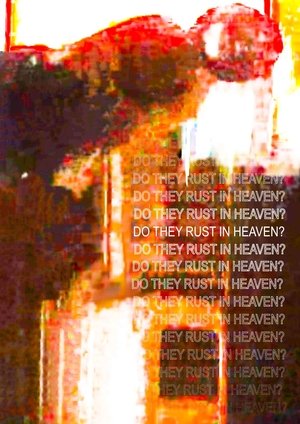 Affiche de Do They Rust in Heaven?