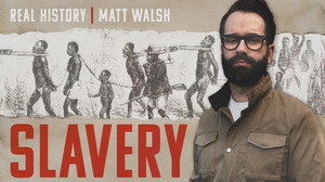 The Real History of Slavery still