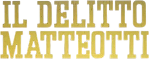 Il delitto Matteotti — Logos 1