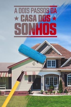 A Dois Passos da Casa dos Sonhos