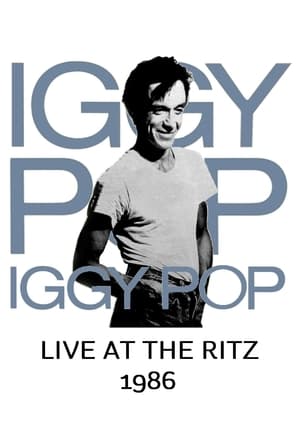 Poster Iggy Pop: Live at the Ritz (1986)
