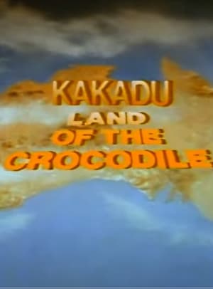 Poster Kakadu: Land of the Crocodile 1988
