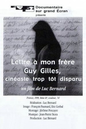 Poster Letter to my brother Guy Gilles, filmmaker who passed away too soon (1999)