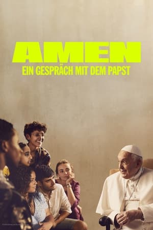 AMEN: Ein Gespräch mit dem Papst 2023