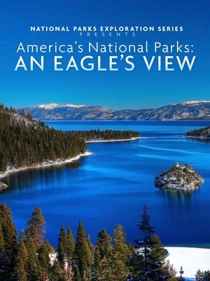 America's National Parks: An Eagle's View film complet