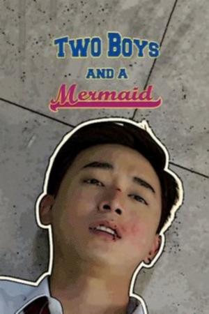 Poster Two Boys and A Mermaid (2015)