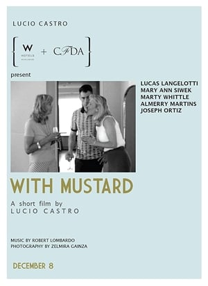 Poster With Mustard (2015)