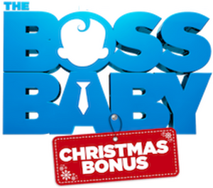 The Boss Baby: Christmas Bonus