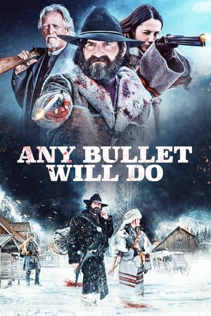Poster Any Bullet Will Do - Um Gnade muss man flehen 2018