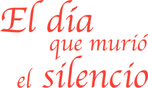 The Day Silence Died