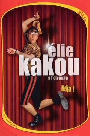 Élie Kakou - Déjà ! (À l'Olympia)