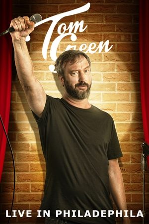 Poster Tom Green: Live in Philadelphia (2017)