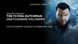 Wagner: Der fliegende Holländer film complet