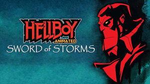 Hellboy Animado: La espada de las tormentas