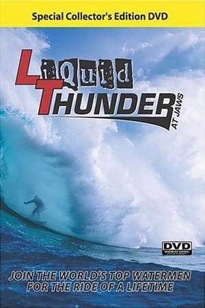Liquid Thunder (2007)