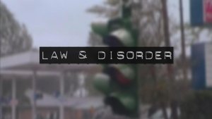 Law & Disorder