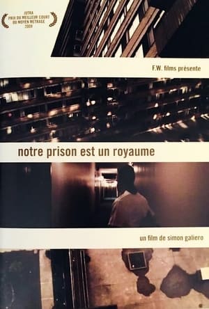 Notre prison est un royaume