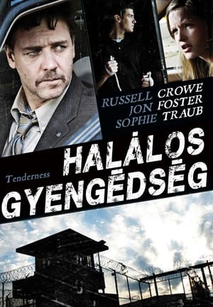 Halálos gyengédség 2009