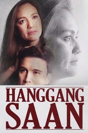 Poster Hanggang Saan 2017