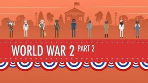 Crash Course US History World War II Part 2