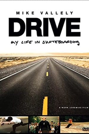 Drive: My Life in Skateboarding (2003)