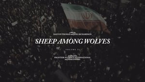 Sheep Among Wolves: Volume II film complet