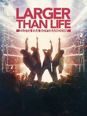 Image Larger than Life: Reign of the Boybands