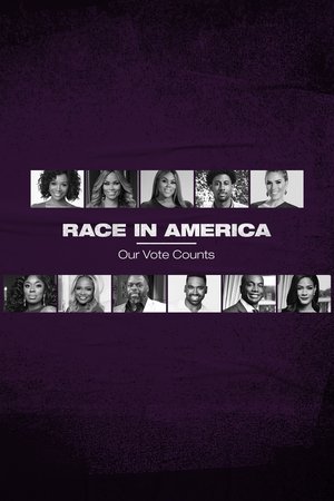 Race in America: Our Vote Counts stream