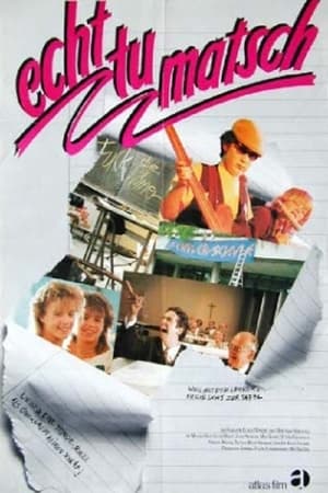 Poster Echt tu matsch (1984)