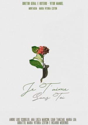 Poster Je T'aime Sans Toi 2019