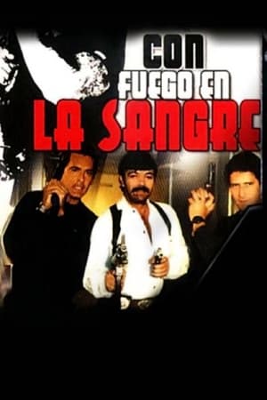 Poster Con fuego en la sangre 1997