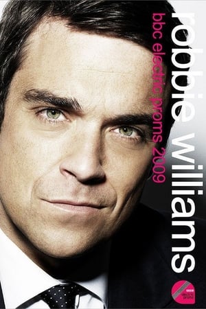 Robbie Williams: Live at the BBC Electric Proms poster