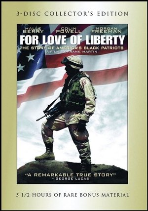 For Love of Liberty: The Story of America's Black Patriots film complet