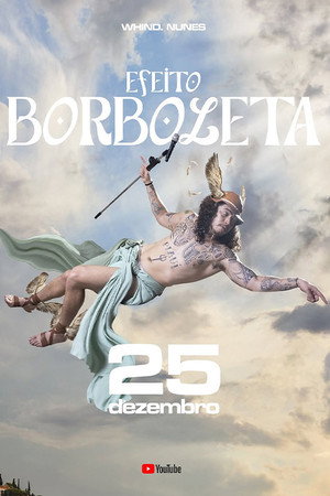 Whindersson Nunes: Efeito Borboleta 3