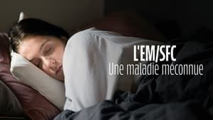 Le syndrome de fatigue chronique - L’EM/SFC, une maladie trop peu (re)connue