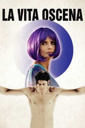 Poster La vita oscena (2014)