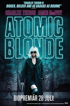 Atomic Blonde 2017