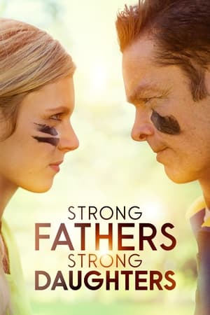 Poster Strong Fathers, Strong Daughters (2022)