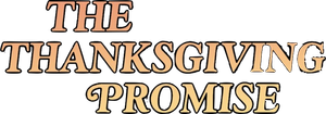 The Thanksgiving Promise