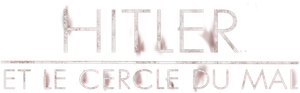 Hitler's Circle of Evil — Logos 1