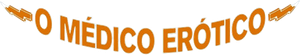 O Médico Erótico