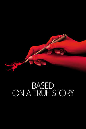 Based on a True Story (2017)