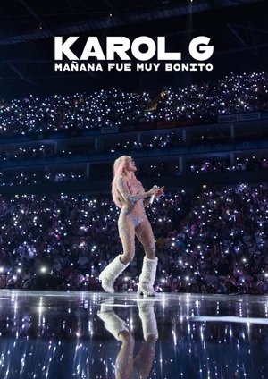 poster Karol G: Tomorrow Was Beautiful