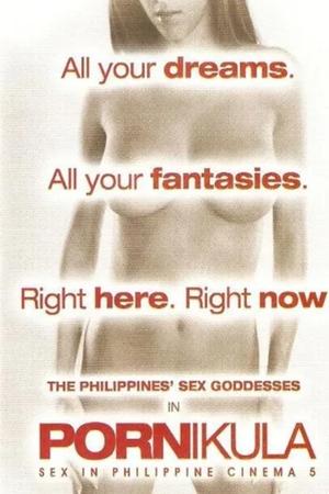 Poster Pornikula: Sex In Philippine Cinema 5 (2009)