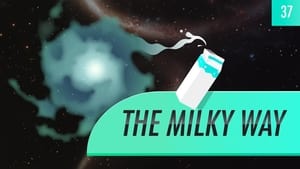 Crash Course Astronomy The Milky Way