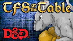 TFS at the Table Specials: Billy Punchyface Round 2: Megalo Rat