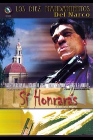 Poster Si honrarás a tu coca madre (2005)