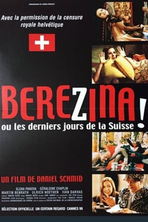 Berezina ou les derniers jours de la Suisse 1999