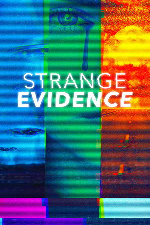Strange Evidence