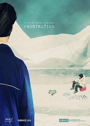 Nonton film Frustration (2015) terbaru sub indo Nonton film Frustration (2015) terbaru sub indo